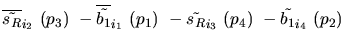 $\overline{\tilde{s_{R}}}_{{i_2}}~({p_3})~-\overline{\tilde{b_{1}}}_{{i_1}}~({p_1})~-
\tilde{s_{R}}_{{i_3}}~({p_4})~-\tilde{b_{1}}_{{i_4}}~({p_2})~$
