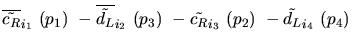 $\overline{\tilde{c_{R}}}_{{i_1}}~({p_1})~-\overline{\tilde{d_{L}}}_{{i_2}}~({p_3})~-
\tilde{c_{R}}_{{i_3}}~({p_2})~-\tilde{d_{L}}_{{i_4}}~({p_4})~$