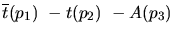 $\overline{t}({p_1})~-t({p_2})~-A({p_3})~$