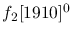 $f_2[1910]^{0}$