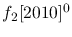 $f_2[2010]^{0}$