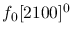 $f_0[2100]^{0}$