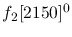 $f_2[2150]^{0}$
