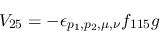 \begin{eqnarray*}
&V_{25}=-\epsilon_{{p_1},{p_2},\mu ,\nu }f_{115}g
\end{eqnarray*}