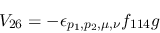 \begin{eqnarray*}
&V_{26}=-\epsilon_{{p_1},{p_2},\mu ,\nu }f_{114}g
\end{eqnarray*}