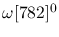 $\omega[782]^{0}$