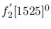 $f^{'}_2[1525]^{0}$