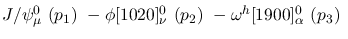 $J/\psi^{0}_{\mu }~({p_1})~-\phi[1020]^{0}_{\nu }~({p_2})~-
\omega^h[1900]^{0}_{\alpha }~({p_3})~$