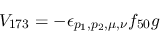 \begin{eqnarray*}
&V_{173}=-\epsilon_{{p_1},{p_2},\mu ,\nu }f_{50}g
\end{eqnarray*}
