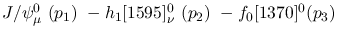 $J/\psi^{0}_{\mu }~({p_1})~-h_1[1595]^{0}_{\nu }~({p_2})~-
f_0[1370]^{0}({p_3})~$