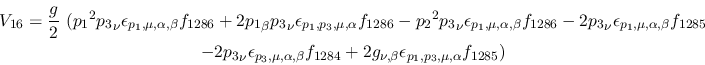\begin{eqnarray*}
&V_{16}={\displaystyle{g \over 2}}~({p_1}^2{p_3}_\nu \epsilon...
...4}+2g_{\nu ,\beta }\epsilon_{{p_1},
{p_3},\mu ,\alpha }f_{1285})
\end{eqnarray*}