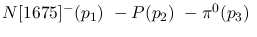 $N[1675]^-({p_1})~-P({p_2})~-\pi^0({p_3})~$