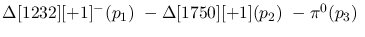 $\Delta[1232][+1]^-({p_1})~-\Delta[1750][+1]({p_2})~-\pi^0({p_3})~
$