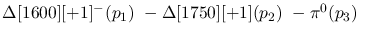 $\Delta[1600][+1]^-({p_1})~-\Delta[1750][+1]({p_2})~-\pi^0({p_3})~
$
