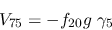 \begin{eqnarray*}
&V_{75}=-f_{20}g~\gamma_5
\end{eqnarray*}