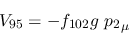 \begin{eqnarray*}
&V_{95}=-f_{102}g~{p_2}_\mu
\end{eqnarray*}