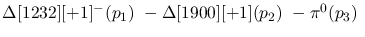 $\Delta[1232][+1]^-({p_1})~-\Delta[1900][+1]({p_2})~-\pi^0({p_3}
)~$