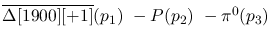 $\overline{\Delta[1900][+1]}({p_1})~-P({p_2})~-\pi^0({p_3})~$