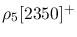 $\rho_5[2350]^+$