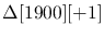 $\Delta[1900][+1]$