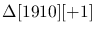 $\Delta[1910][+1]$