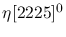 $\eta[2225]^{0}$